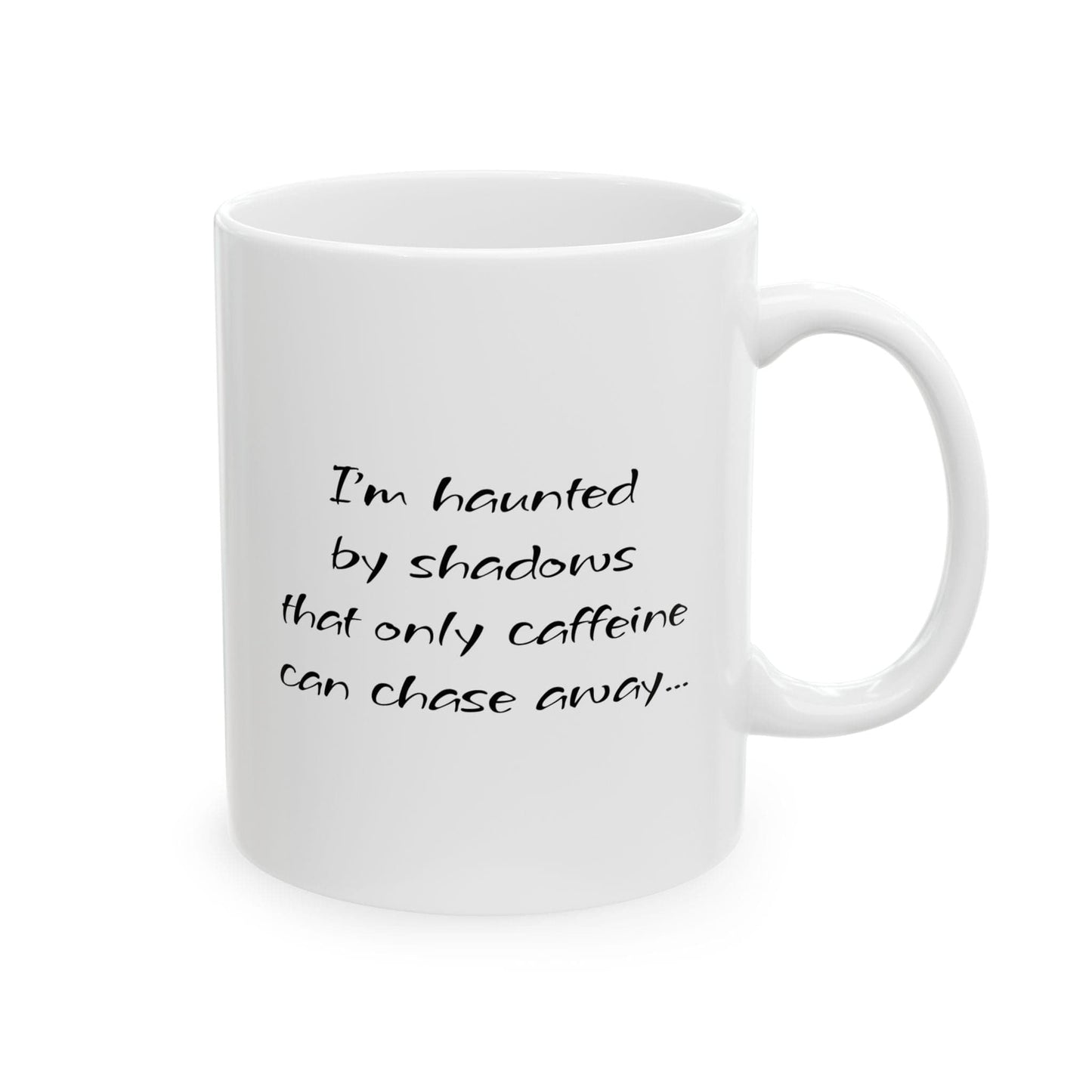 Printify Mug Ghost Art Ceramic Mug, Motivational Quote Coffee Cup, Gift for Coffee Lovers, Unique Home Decor, Inspirational Beverage, Halloween Mug,