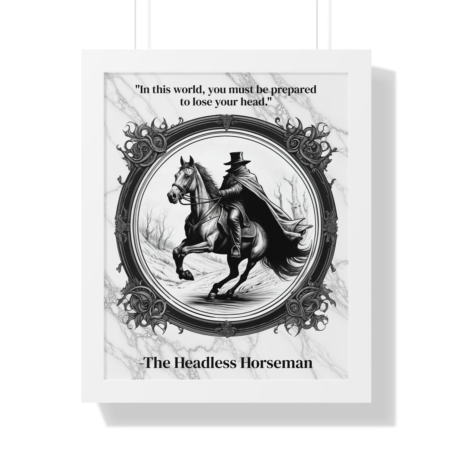 Printify Poster 16″ x 20″ / White The Headless Horseman Inspirational Quote Halloween Decor Framed Wall Art for Home Office Gift - Ideal Legend Quote Print for Spooky Fans