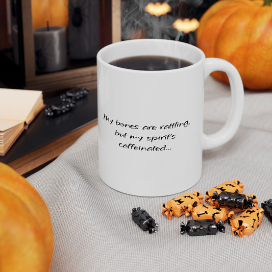 Printify Mug 11oz Skeleton Art Ceramic Mug, Gift for Coffee Lovers, Motivational Quote Drinkware, Unique Home Decor, Inspirational Cup, Skeleton Mug, Coffee