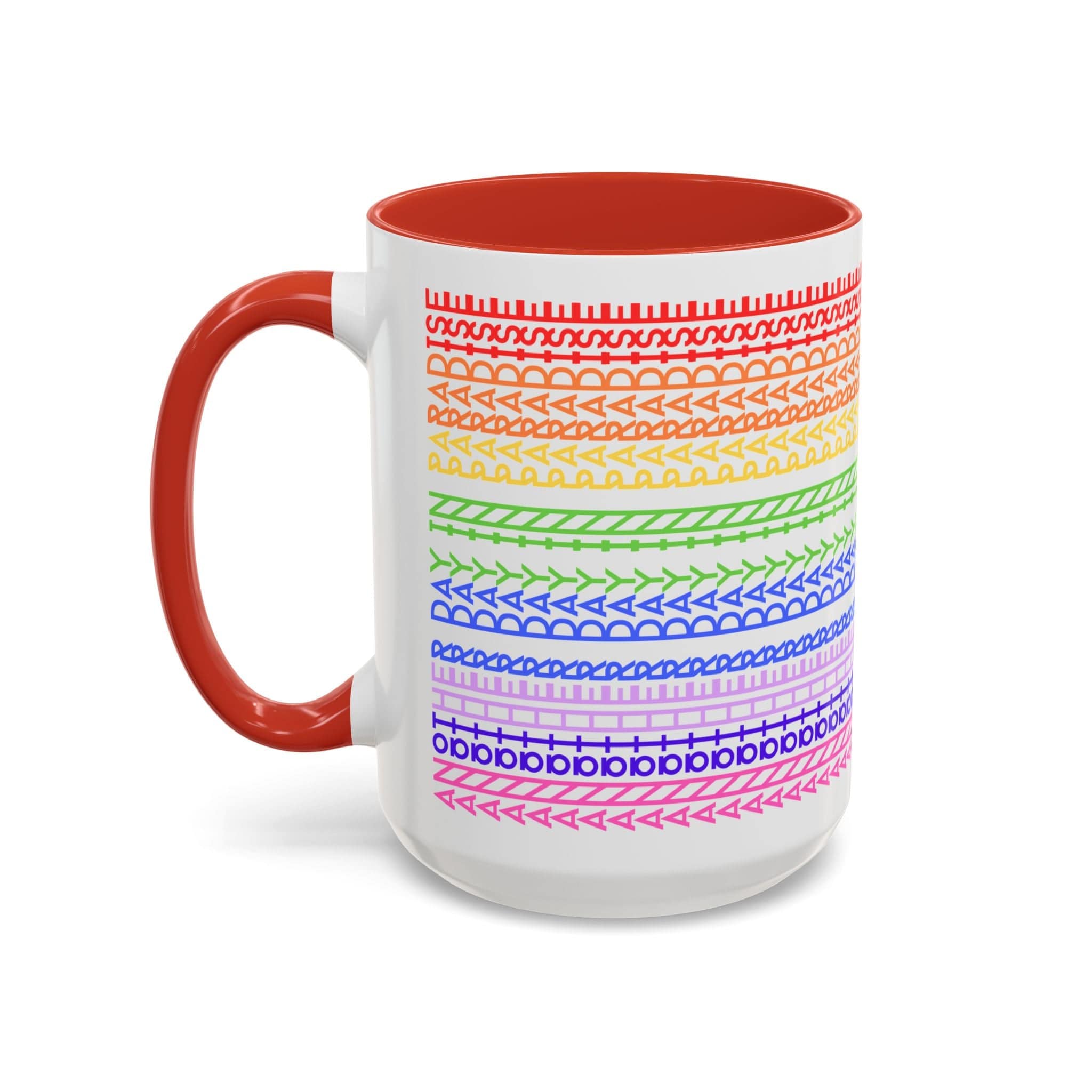Printify Mug 15oz / Red Another Day In Paradise - Hidden Message Mug