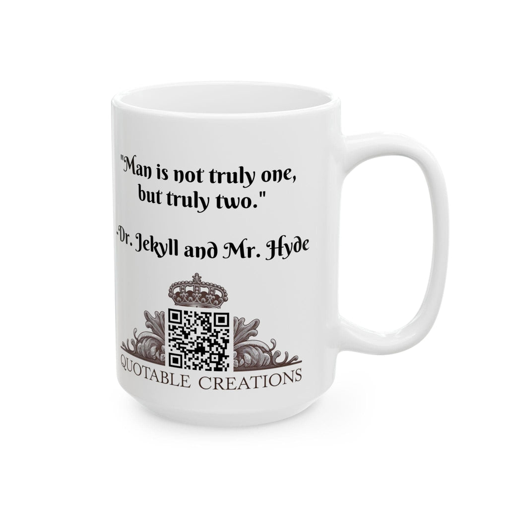 Printify Mug Mug - Dr. Jekyll and Mr. Hyde - Mysteries & Monsters Inspirational QR Code Quote Video