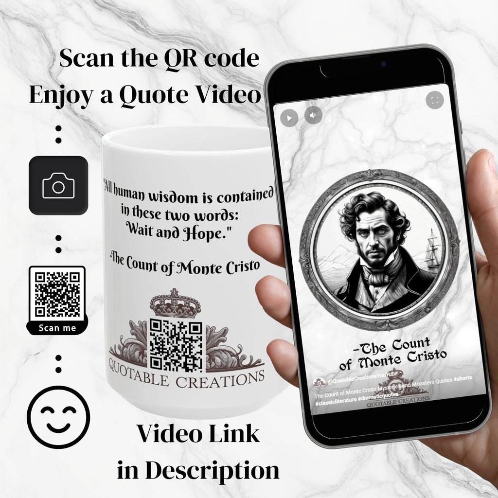 Printify Mug Mug - The Count of Monte Cristo Inspirational QR Code Quote Video