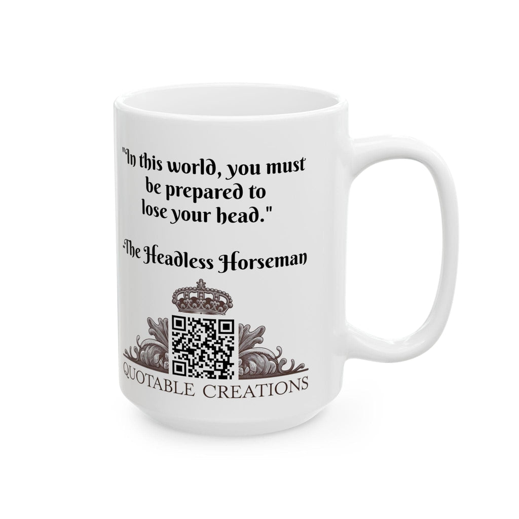 Printify Mug Mug - The Headless Horseman - Mysteries & Monsters Inspirational QR Code Quote Video