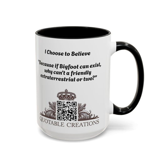 Printify Mug UFO Coffee Mug Featuring Hilarious Bigfoot and Alien Quotes - for Skeptical Believers Who Love Unique Quirky Gifts Jokes QR Code Quote Video