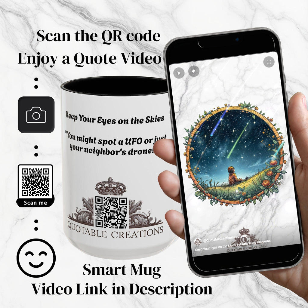 Printify Mug UFO Coffee Mug with Funny Alien Quotes - for Skeptical Space Enthusiasts Fans of Quirky Gifts and Unique Alien Sightings QR Code Quote Video