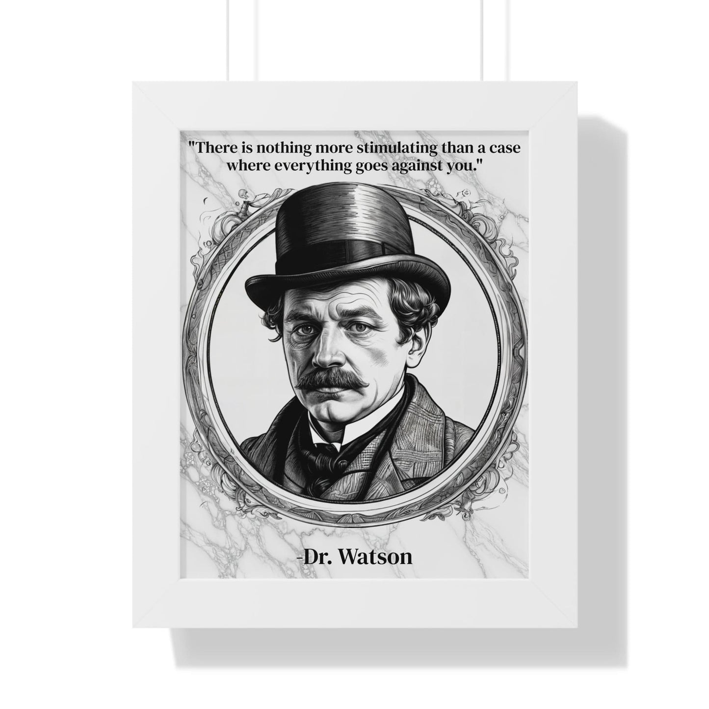 Printify Poster 11" x 14" / White Dr. Watson Inspirational Quote Mystery Lover Decor Framed Wall Art for Home Office Gift - Perfect Quote Print for Fans of Sherlocks Partner