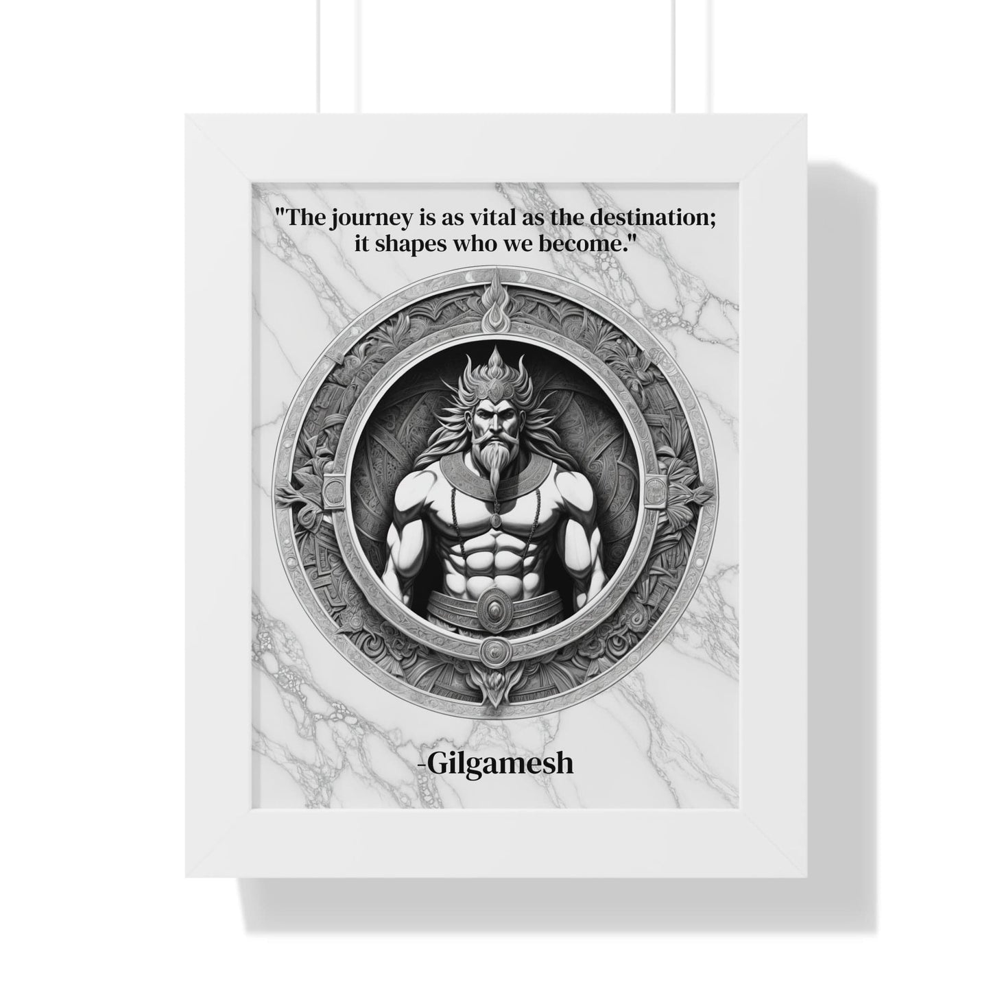 Printify Poster 11" x 14" / White Gilgamesh Epic Poem Adventure Hero Framed Wall Art Inspirational Quote for Literature Buffs Decor - Ideal Gift for Epic Poetry Lovers Fans