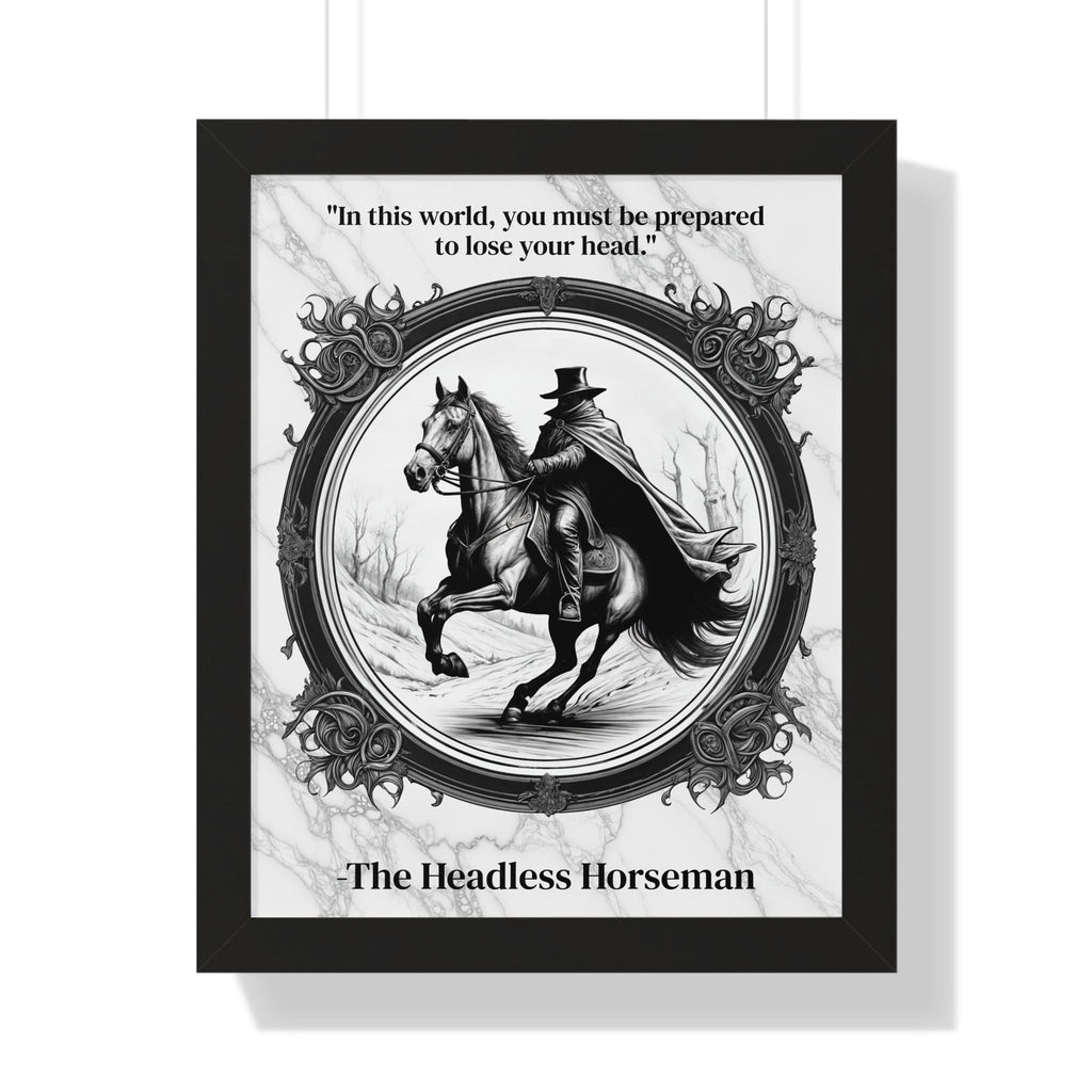 Printify Poster 16″ x 20″ / Black The Headless Horseman Inspirational Quote Halloween Decor Framed Wall Art for Home Office Gift - Ideal Legend Quote Print for Spooky Fans