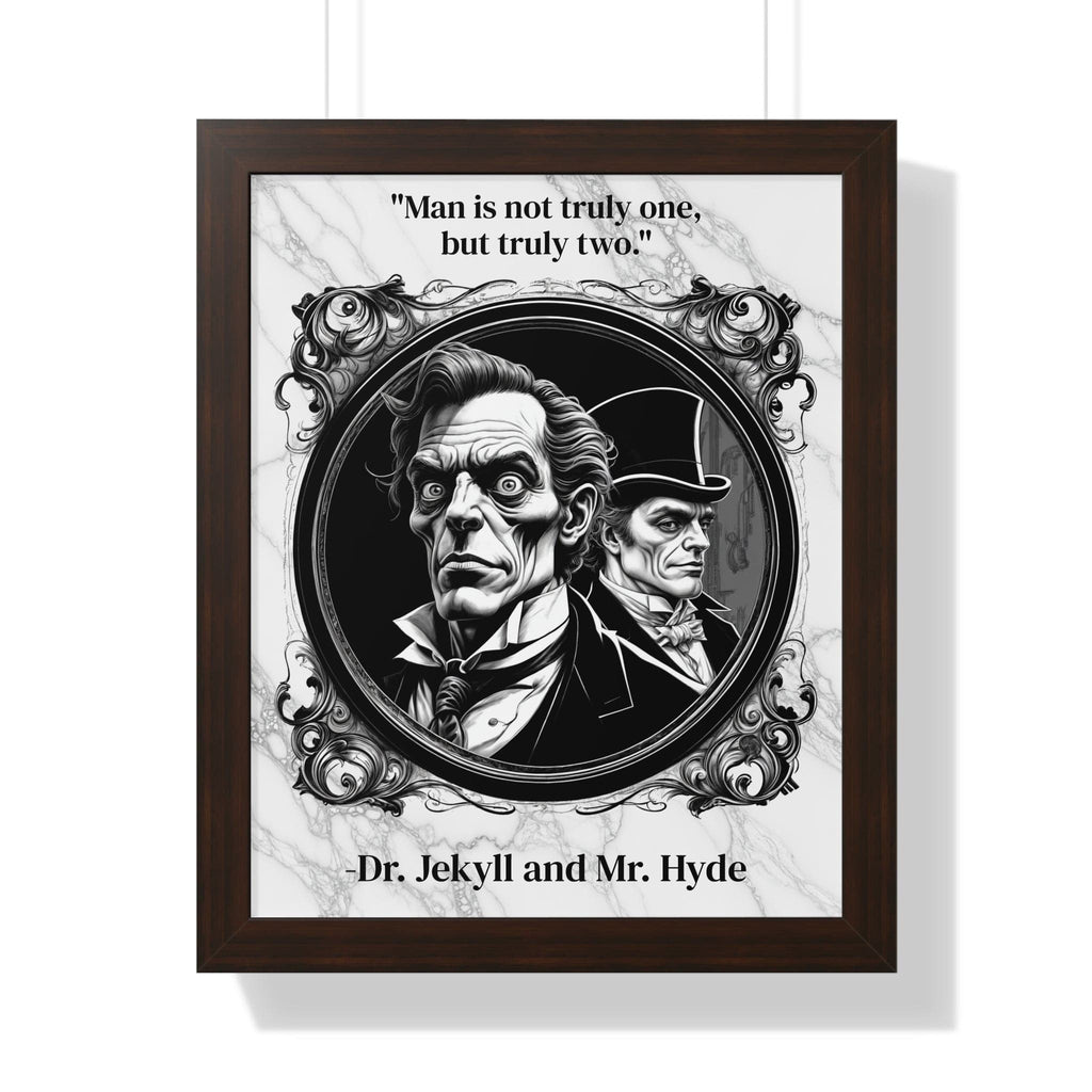 Printify Poster 16″ x 20″ / Walnut Dr. Jekyll and Mr. Hyde Inspirational Quote Gothic Decor Framed Wall Art for Home Office Gift - Duality Quote Print for Literary Enthusiasts