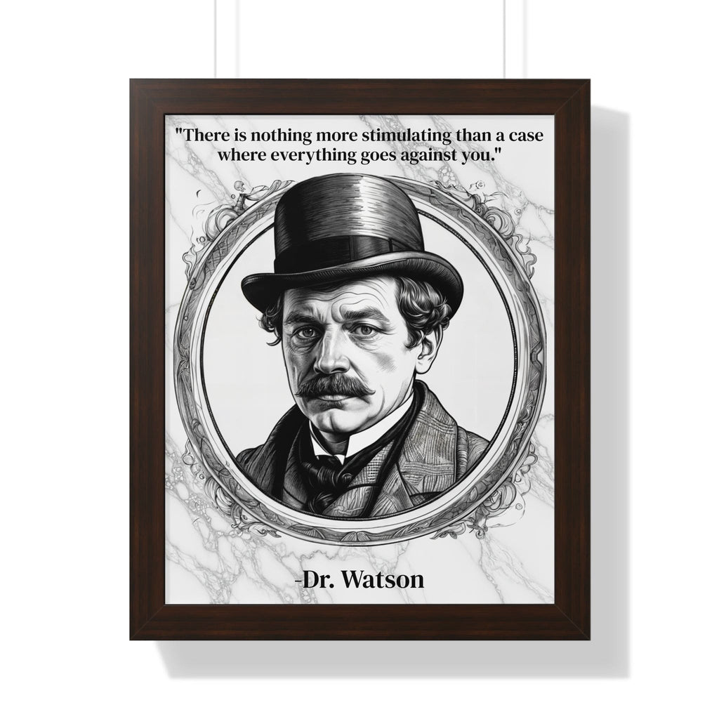 Printify Poster 16″ x 20″ / Walnut Dr. Watson Inspirational Quote Mystery Lover Decor Framed Wall Art for Home Office Gift - Perfect Quote Print for Fans of Sherlocks Partner