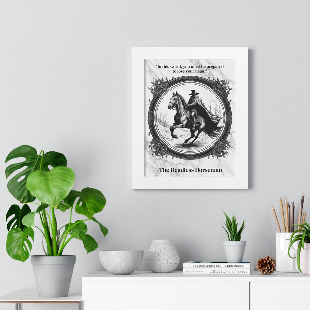 Printify Poster The Headless Horseman Inspirational Quote Halloween Decor Framed Wall Art for Home Office Gift - Ideal Legend Quote Print for Spooky Fans