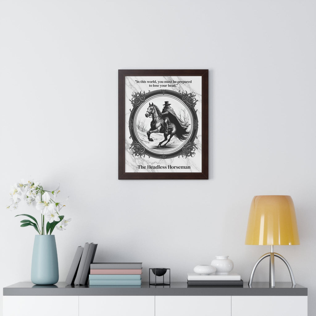 Printify Poster The Headless Horseman Inspirational Quote Halloween Decor Framed Wall Art for Home Office Gift - Ideal Legend Quote Print for Spooky Fans