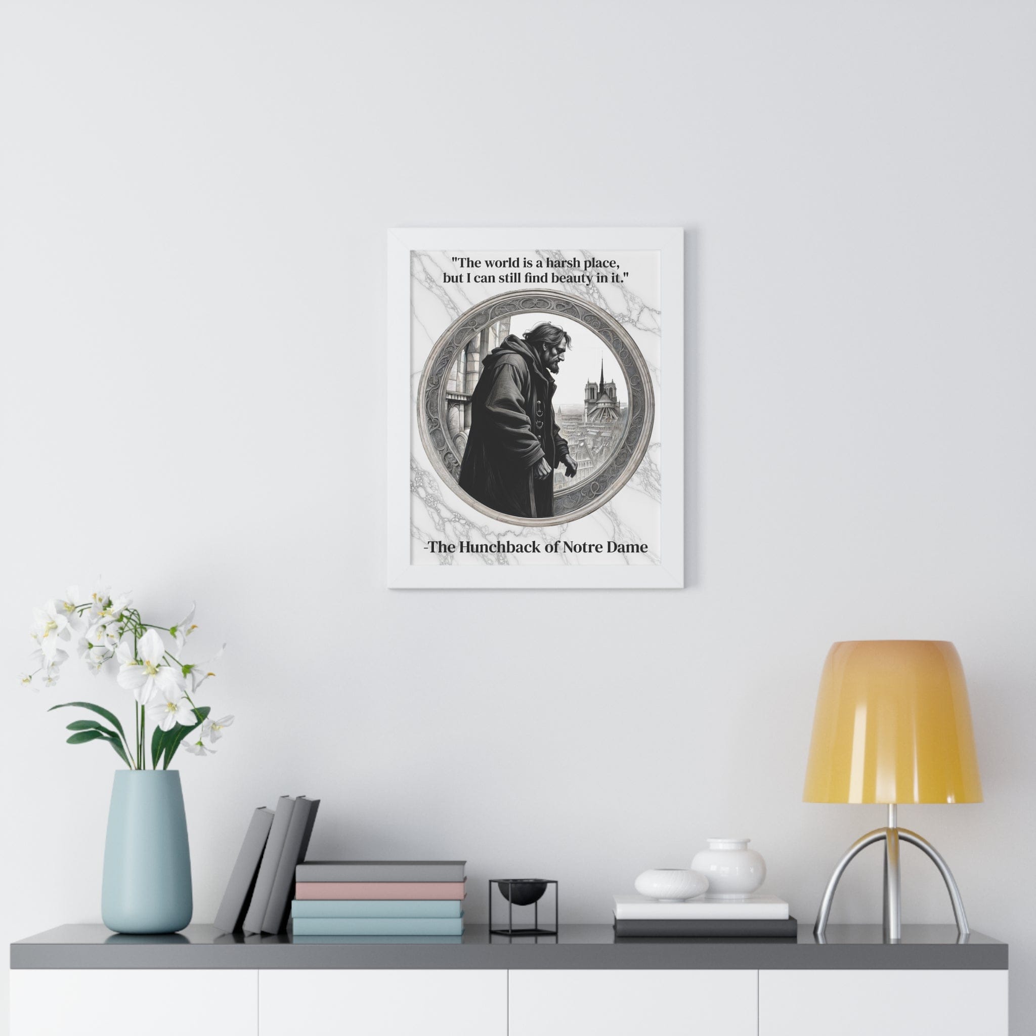 Printify Poster The Hunchback of Notre Dame Inspirational Quote Art Decor Framed Wall Art Home Office Gift - Quasimodo Quote Print for Classics Lovers