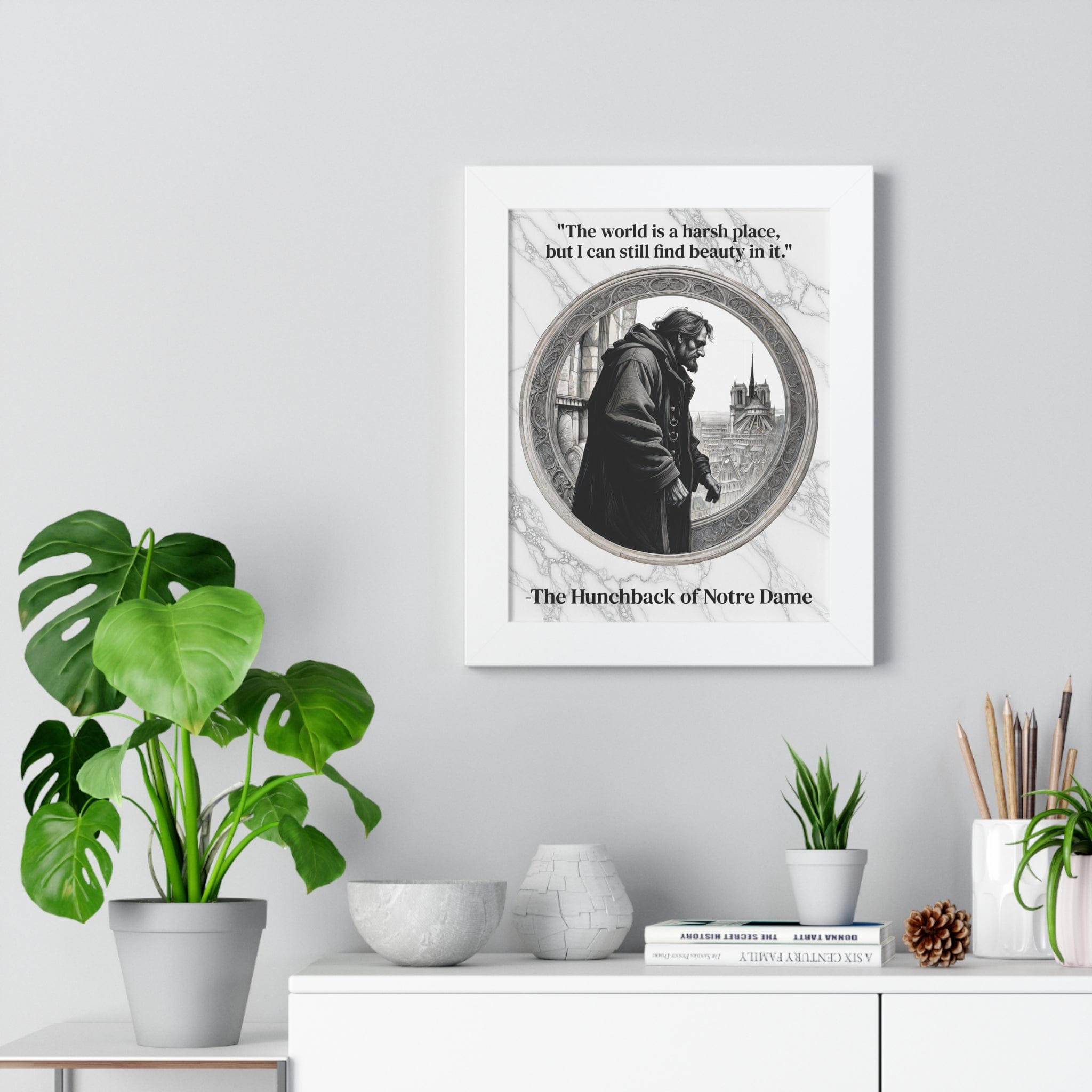 Printify Poster The Hunchback of Notre Dame Inspirational Quote Art Decor Framed Wall Art Home Office Gift - Quasimodo Quote Print for Classics Lovers