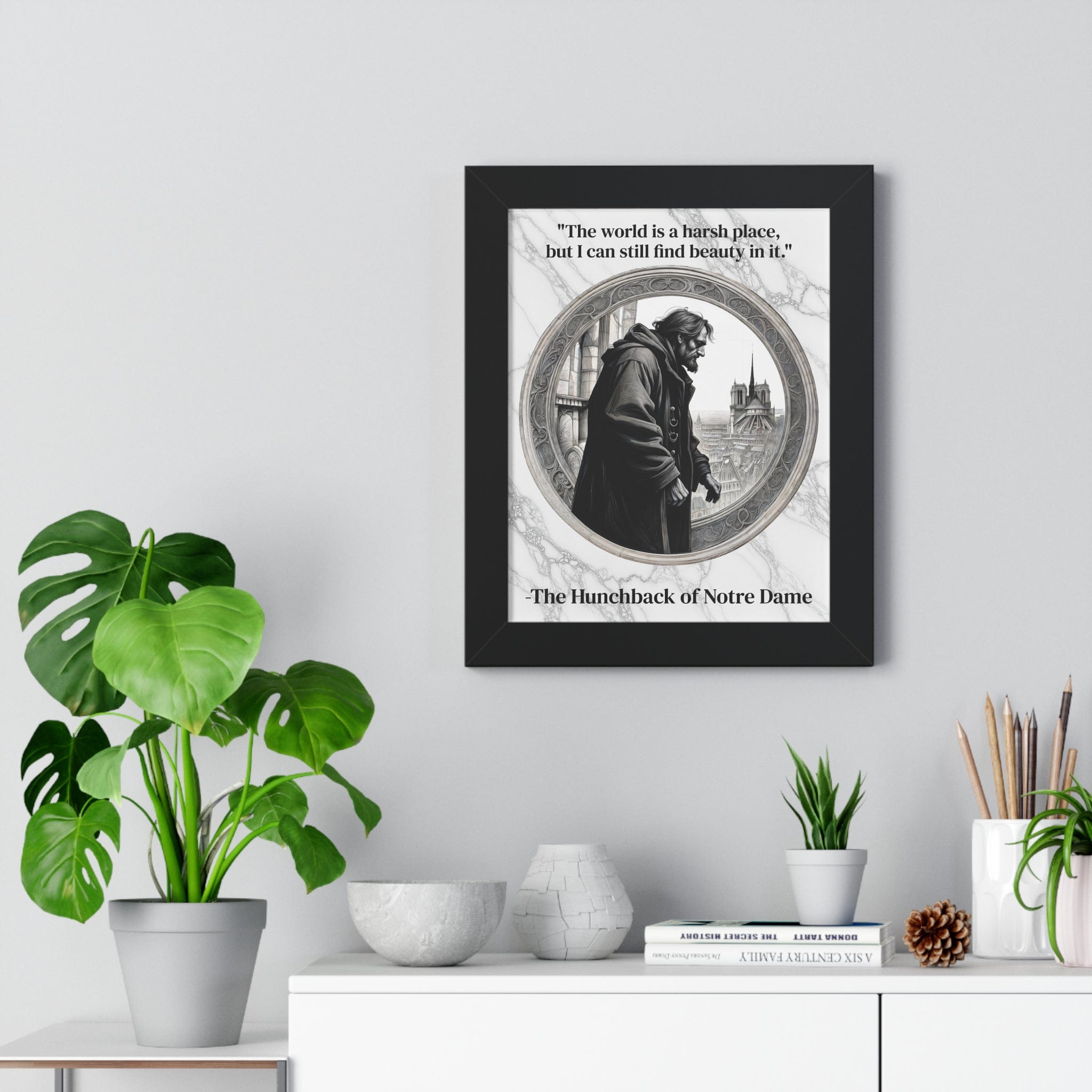 Printify Poster The Hunchback of Notre Dame Inspirational Quote Art Decor Framed Wall Art Home Office Gift - Quasimodo Quote Print for Classics Lovers